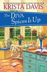 The Diva Spices It Up - Krista Davis - 9781496714756