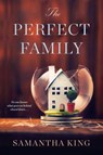 The Perfect Family - Samantha King - 9781496715357
