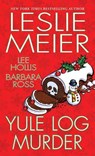 Yule Log Murder - Leslie Meier ; Lee Hollis - 9781496717054