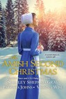 An Amish Second Christmas - Shelley Shepard Gray ; Patricia Johns ; Virginia Wise - 9781496717849