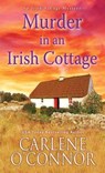 Murder in an Irish Cottage - Carlene O'Connor - 9781496719089