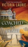 Coached to Death - Victoria Laurie - 9781496720375