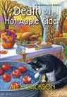 Death by Hot Apple Cider - Alex Erickson - 9781496721167