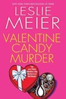 Valentine Candy Murder - Leslie Meier - 9781496722294