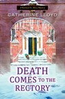 Death Comes to the Rectory - Catherine Lloyd - 9781496723277