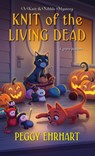Knit of the Living Dead - EHRHART,  Peggy - 9781496723659