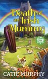 Death of an Irish Mummy - Catie Murphy - 9781496724236