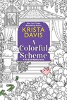 A Colorful Scheme - Krista Davis - 9781496724656