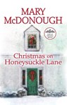 Christmas on Honeysuckle Lane - Mary McDonough - 9781496726148