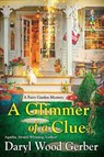 A Glimmer of a Clue - Daryl Wood Gerber - 9781496726360