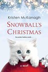 Snowball's Christmas - Kristen Mckanagh - 9781496729903