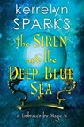 Siren and the Deep Blue Sea - Kerrelyn Sparks - 9781496730060