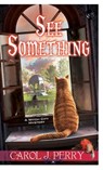 See Something - Carol J. Perry - 9781496731425