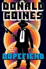 Dopefiend - Donald Goines - 9781496733290