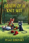 Death of a Knit Wit - Peggy Ehrhart - 9781496733900
