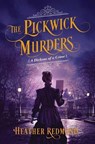 The Pickwick Murders - Heather Redmond - 9781496734280