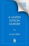 A Limited Edition Murder - Lauren Elliott - 9781496735195