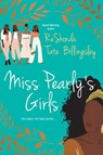 Miss Pearly's Girls - Reshonda Tate Billingsley - 9781496735393