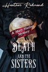 Death and the Sisters - Heather Redmond - 9781496738004