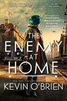 The Enemy at Home - Kevin O'Brien - 9781496738509