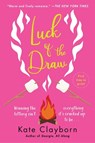Luck of the Draw - Kate Clayborn - 9781496739407