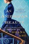 An American Beauty - Shana Abe - 9781496739438