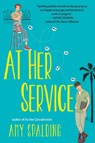 At Her Service - Amy Spalding - 9781496739537