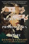 Women of a Promiscuous Nature - Donna Everhart - 9781496740724