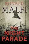 The Night Parade - Ronald Malfi - 9781496740977