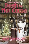 Death by Hot Cocoa - Alex Erickson - 9781496741561