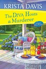 The Diva Hosts a Murderer - Krista Davis - 9781496743480