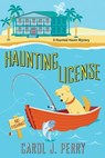 Haunting License - Carol J. Perry - 9781496743619