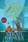 Death by Chocolate Pumpkin Muffin - Sarah Graves - 9781496744159