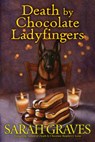 Death by Chocolate Ladyfingers - Sarah Graves - 9781496744173