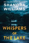 Whispers of the Lake - Shanora Williams - 9781496745842