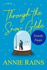 Through the Snow Globe: Sneak Peek - Annie Rains - 9781496748027