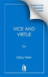 Vice and Virtue - Libby Klein - 9781496748577