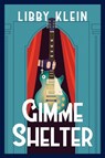Gimme Shelter - Libby Klein - 9781496748584