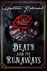 Death and the Runaways - Heather Redmond - 9781496749062
