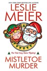 Mistletoe Murder - Leslie Meier - 9781496750488