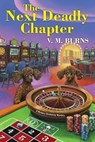 The Next Deadly Chapter - V.M. Burns - 9781496750808