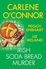 Irish Soda Bread Murder - Carlene O'Connor ; Peggy Ehrhart - 9781496751096