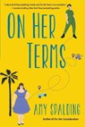 On Her Terms - Amy Spalding - 9781496751157
