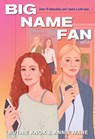 Big Name Fan - Ruthie Knox ; Annie Mare - 9781496751331