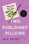 Two Purloined Pillows - Allie Pleiter - 9781496752031