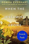 When the Jessamine Grows: Sneak Peek - Donna Everhart - 9781496752659