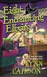 Eight Enchanting Elixirs - Lynn Cahoon - 9781496752857