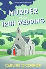 Murder at an Irish Wedding - Carlene O'Connor - 9781496753687