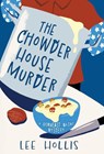 The Chowder House Murder - Lee Hollis - 9781496755056