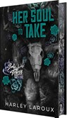 Her Soul to Take: Limited Special Edition - Harley Laroux - 9781496755544